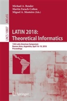 Miguel A Mosteiro, Michael Bender, Michael A. Bender, Martí Farach-Colton, Martín Farach-Colton, Miguel A. Mosteiro - LATIN 2018: Theoretical Informatics