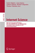 Sotiris Diplaris, Asbjørn Følstad, Asbjørn Følstad et al, Ann Satsiou, Anna Satsiou, Michail Vafopoulos... - Internet Science