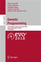 Stefano Cagnoni, Mauro Castelli, Pablo García-Sánchez, Luka Sekanina, Lukas Sekanina, Mengjie Zhang... - Genetic Programming