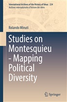 Rolando Minuti - Studies on Montesquieu - Mapping Political Diversity