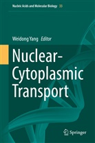 Weidon Yang, Weidong Yang - Nuclear-Cytoplasmic Transport