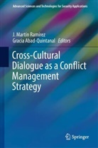 Abad-Quintanal, Abad-Quintanal, Gracia Abad-Quintanal, Martín Ramírez, J Martín Ramírez, J. Martín Ramírez - Cross-Cultural Dialogue as a Conflict Management Strategy
