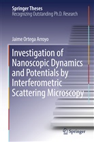 Jaime Ortega Arroyo, Jaime Ortega-Arroyo - Investigation of Nanoscopic Dynamics and Potentials by Interferometric Scattering Microscopy