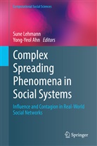 Ahn, Ahn, Yong-Yeol Ahn, Sun Lehmann, Sune Lehmann - Complex Spreading Phenomena in Social Systems