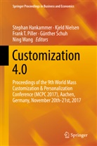 Stephan Hankammer, Kjel Nielsen, Kjeld Nielsen, Frank T. Piller, Günther Schuh, Frank T Piller et al... - Customization 4.0