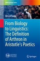 Patrizia Laspia - From Biology to Linguistics: The Definition of Arthron in Aristotle's Poetics