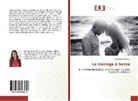 Véronique Laliberté - Le mariage à terme