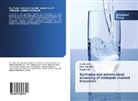 Vive Joshi, Vivek Joshi, Khyati Patel, Kira Rajpara, Kiran Rajpara - Synthesis and antimicrobial screening of imidazole clubbed thiazolidin