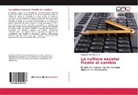 Fulgencio Sánchez Vera - La cultura escolar frente al cambio
