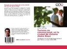 Gervasio Valentín Rizzi - Turismo no convencional, en la ciudad de Victoria (Entre Ríos)
