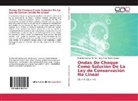 Robert Cachay Torres, Roberth Cachay Torres, Jose Angel Roldan Lopez - Ondas De Choque Como Solución De La Ley de Conservación No Lineal