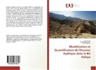 Hin Khalis, Hind Khalis, Haytam Mesrar, Rachi Moussadek, Rachid Moussadek - Modélisation et Quantification de l'Erosion Hydrique dans le BV Kalaya