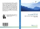 Valérie Mazet d'Auria - Le souffle du vent