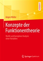 Jürgen Müller - Konzepte der Funktionentheorie