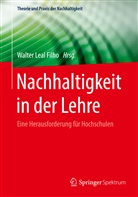 Walte Leal Filho, Walter Leal Filho, Walter Leal Filho (Prof.) - Nachhaltigkeit in der Lehre