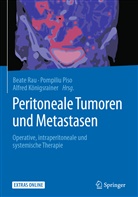 Alfred Königsrainer, Königsrainer (Prof, Pompiliu Piso, Pompili Piso (Prof. Dr. med.), Pompiliu Piso (Prof. Dr. med.), Beate Rau - Peritoneale Tumoren und Metastasen