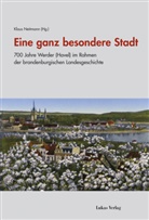 Klau Neitmann, Klaus Neitmann - Eine ganz besondere Stadt