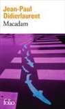 Jean- Didierlaurent, Jean-Paul Didierlaurent - Macadam