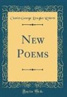 Charles George Douglas Roberts - New Poems (Classic Reprint)