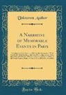 Unknown Author - A Narrative of Memorable Events in Paris