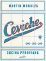 Martin Morales - Ceviche