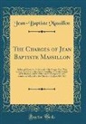 Jean-Baptiste Massillon - The Charges of Jean Baptiste Massillon