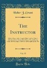 Heber J. Grant - The Instructor, Vol. 70