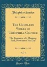 Theophile Gautier, Théophile Gautier - The Complete Works of Théophile Gautier, Vol. 3