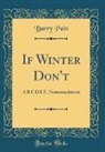 Barry Pain - If Winter Don't