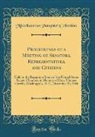Miscellaneous Pamphlet Collection - Proceedings of a Meeting of Senators, Representatives, and Citizens: Held in the Reception Room of the United States Senate Chamber, in Memory of Hon