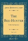 James Fenimore Cooper - The Bee-Hunter, Vol. 2 of 3