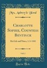 Mrs Aubrey Le Blond, Mrs. Aubrey le Blond - Charlotte Sophie, Countess Bentinck, Vol. 2
