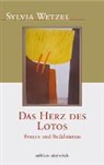 Sylvia Wetzel - Das Herz des Lotos