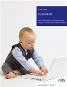Erwin Heigl - Turbo Kids