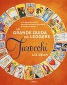 Liz Dean - La grande guida per leggere i tarocchi