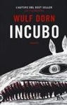 Wulf Dorn - Incubo