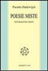 Hadewijch, Joris Reynaert - Poesie miste. Testo brabantino a fronte