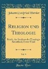 Johann Gottfried Herder - Religion und Theologie, Vol. 9