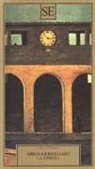 Sören Kierkegaard, A. Zucconi - La ripresa. Tentativo di psicologia sperimentale di Costantin Constantius