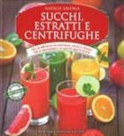 Natalie Savona - Succhi, estratti e centrifughe