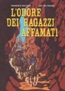 Frederik Peeters, Loo Hui Phang - L'odore dei ragazzi affamati