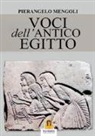 Pierangelo Mengoli - Voci dell'Antico Egitto