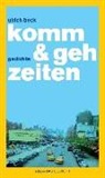 Ulrich Beck - komm & geh zeiten