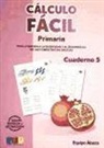 María Del Prado Díaz Del Castillo Hernández, Ana María García Bueno - Cálculo fácil 5