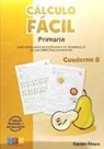 María Del Prado Díaz Del Castillo Hernández, Ana María García Bueno - Cálculo fácil 8