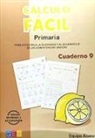 María Del Prado Díaz Del Castillo Hernández, Ana María García Bueno - Cálculo fácil 9