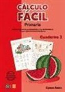María Del Prado Díaz Del Castillo Hernández, Ana María García Bueno - Cálculo fácil 3