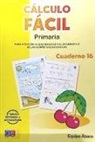 María Del Prado Díaz Del Castillo Hernández, Ana María García Bueno - Cálculo fácil 16