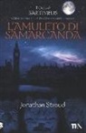 Jonathan Stroud - L'amuleto di Samarcanda. Il ciclo di Bartimeus