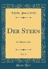 Kirche Jesu Christi - Der Stern, Vol. 53: 15. Oktober 1921 (Classic Reprint)